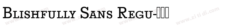 Blishfully Sans Regu字体转换